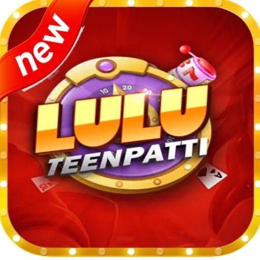 Teen Patti Lulu APK – Online Ludo, Rummy, Poker & Best Indian App
