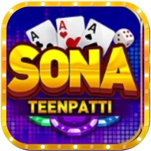 Teen Patti Sona APK - Download & Rummy Teen Patti App